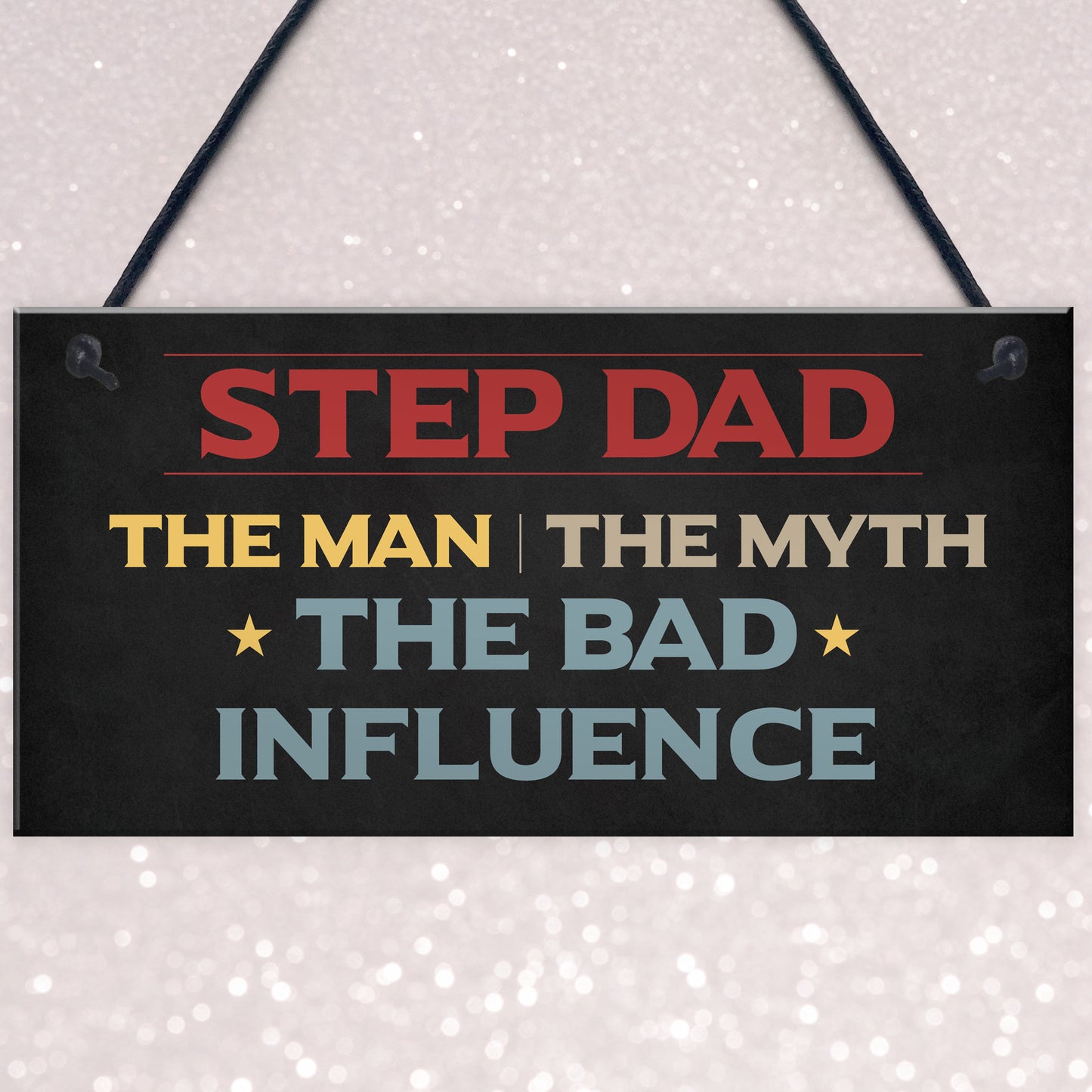 Step Dad The Bad Influence Funny Gift For Step Dad Birthday