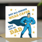 Superhero Dad Card From Daughter Son Novelty Dad Card