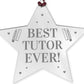 BEST TUTOR EVER Gift Acrylic Hanging Star Teacher Gifts