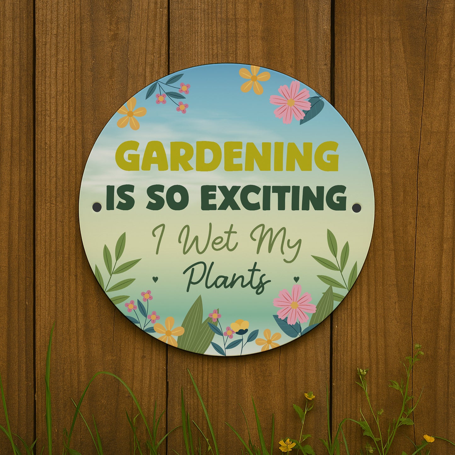 Gardening So Exciting Funny Novelty Garden Sign For Outside