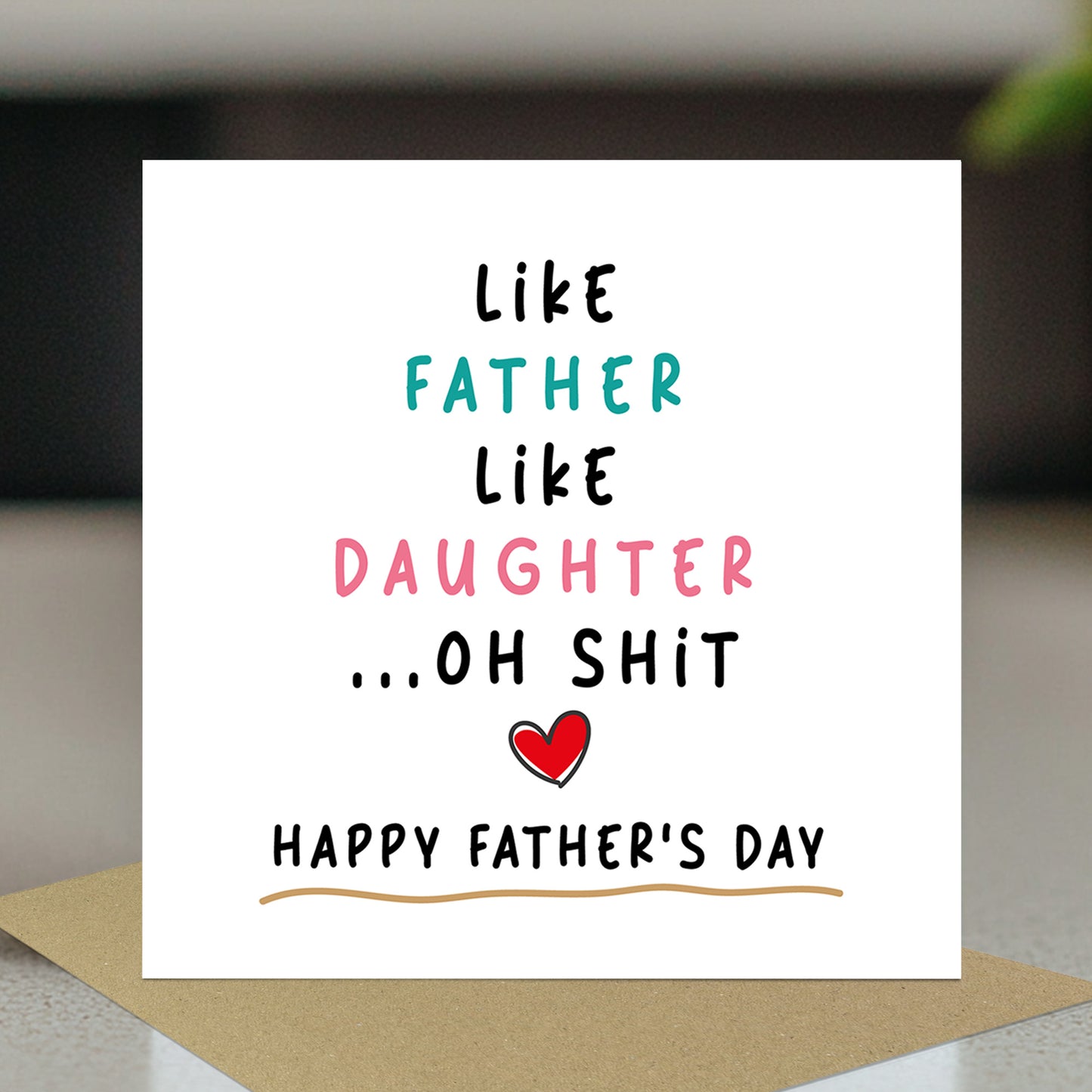 Funny Fathers Day Card For Dad From Daughter With Kraft Envelope