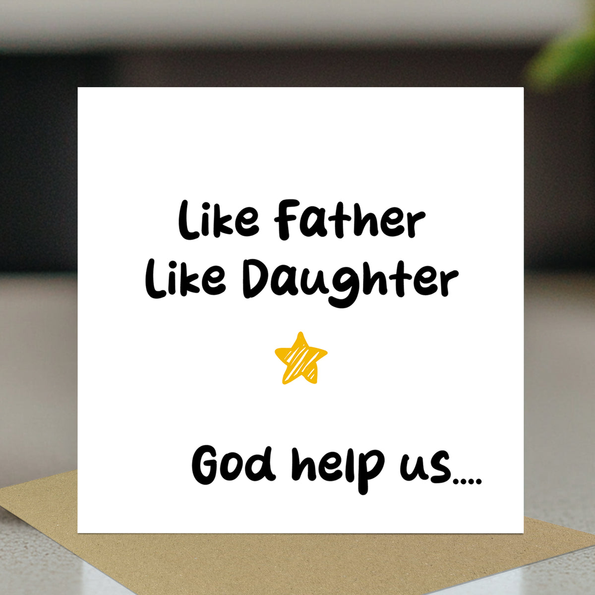 Funny Card For Dad From Daughter Like Father Like Daughter Card