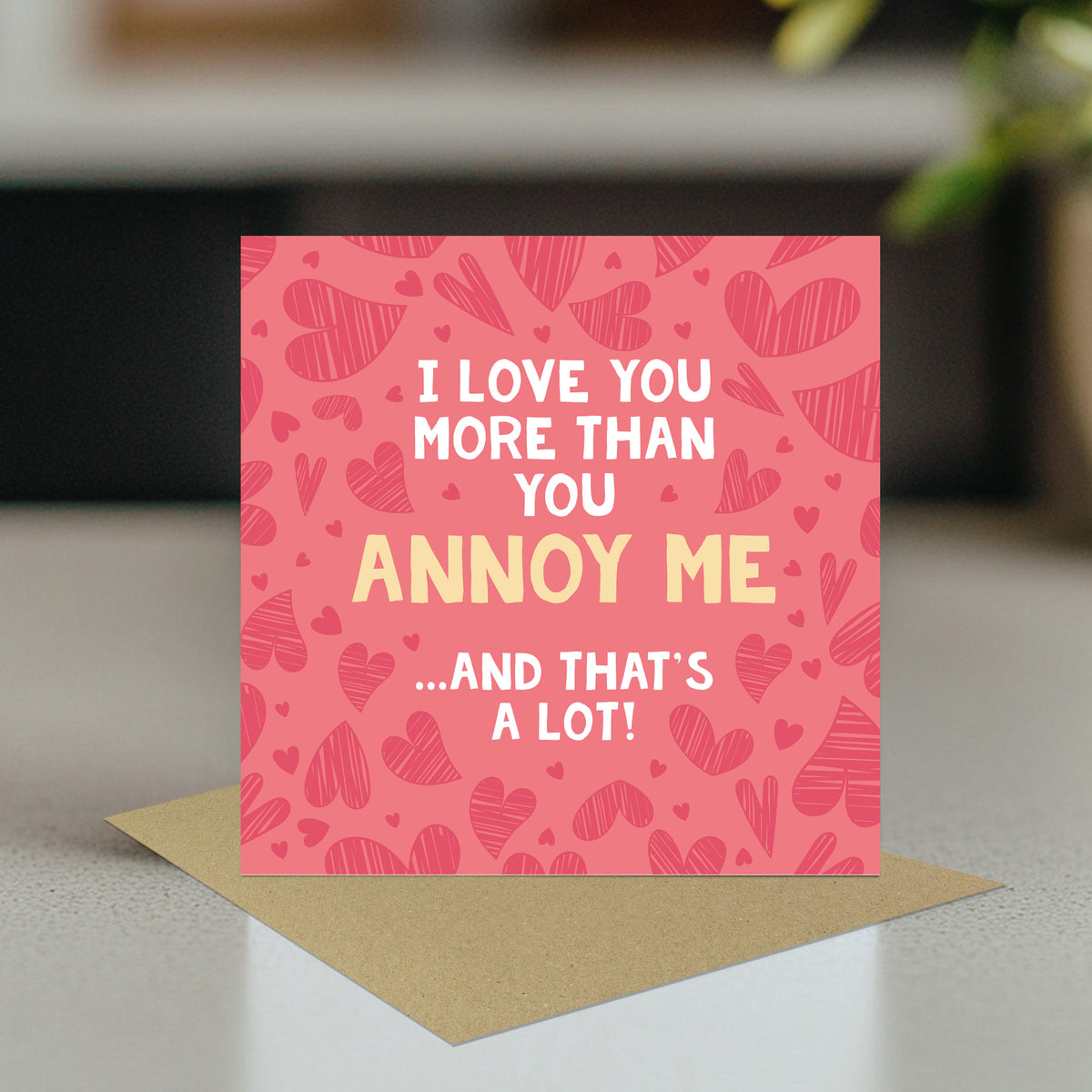 Funny Valentines Card for Him Love You More Anniversary Card
