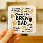 Funny Dad Gift Dad Coaster Cheers To Brew Dad Gift For Birthday