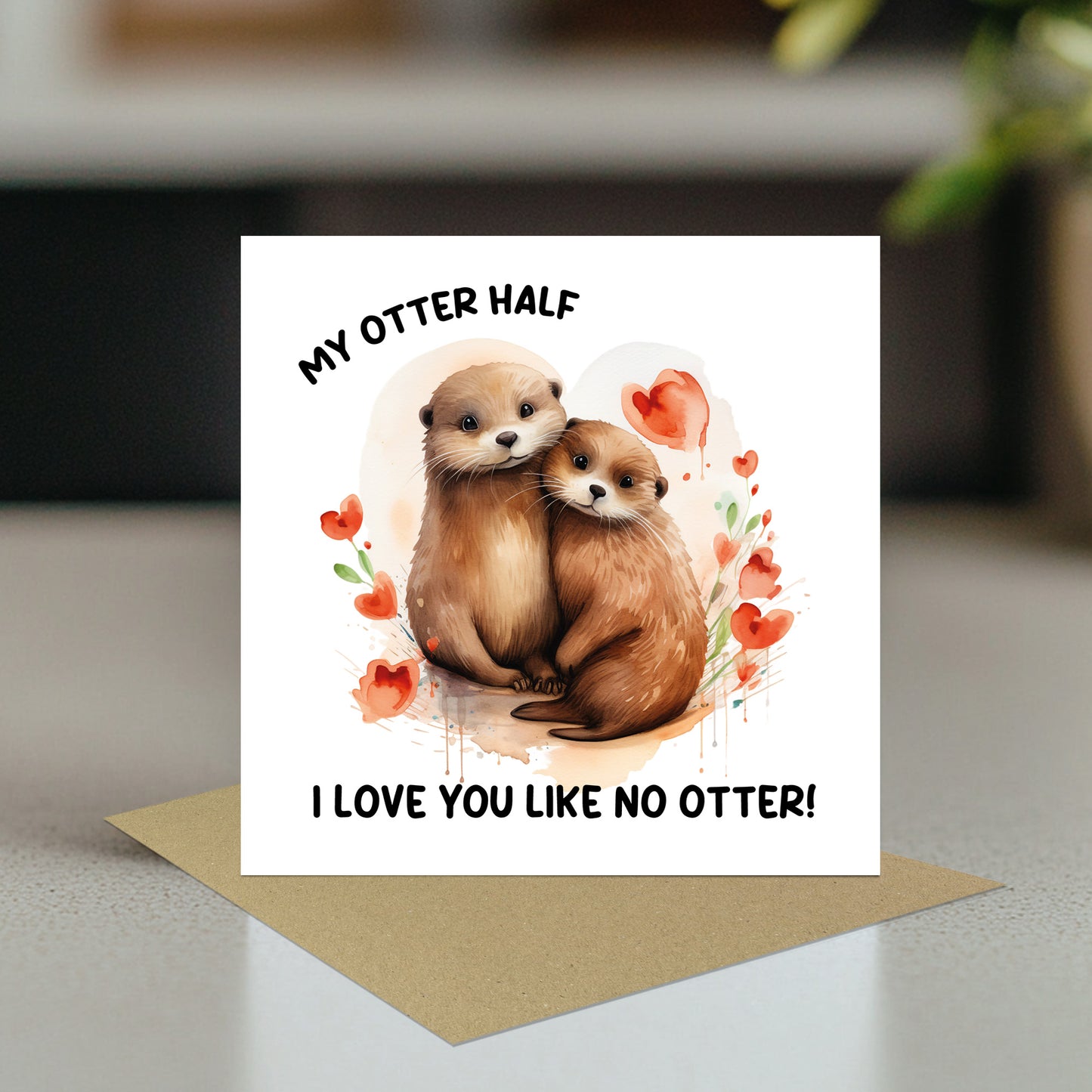 Cute Card For Valentines Day Anniversary Love You Like No Otter