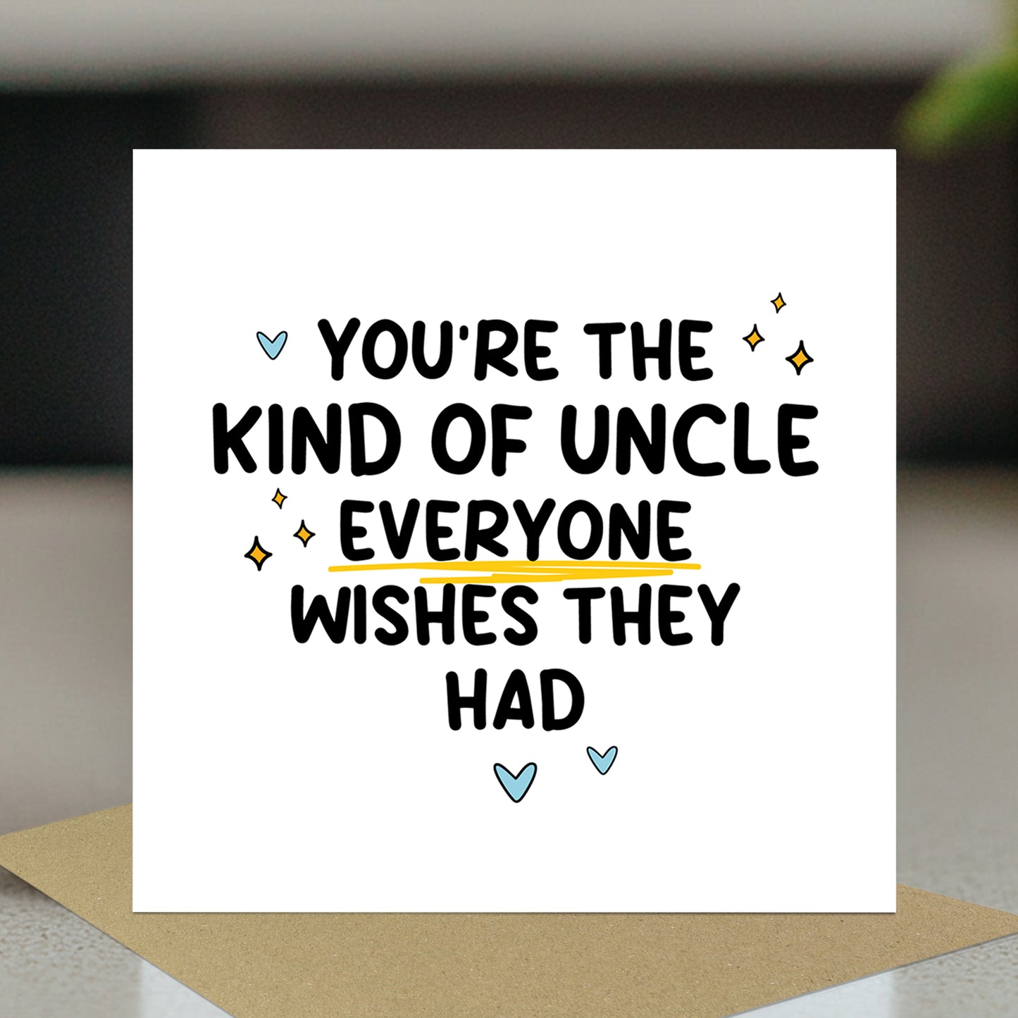 Thank You Card For Uncle Everyone Wishes They Had Card