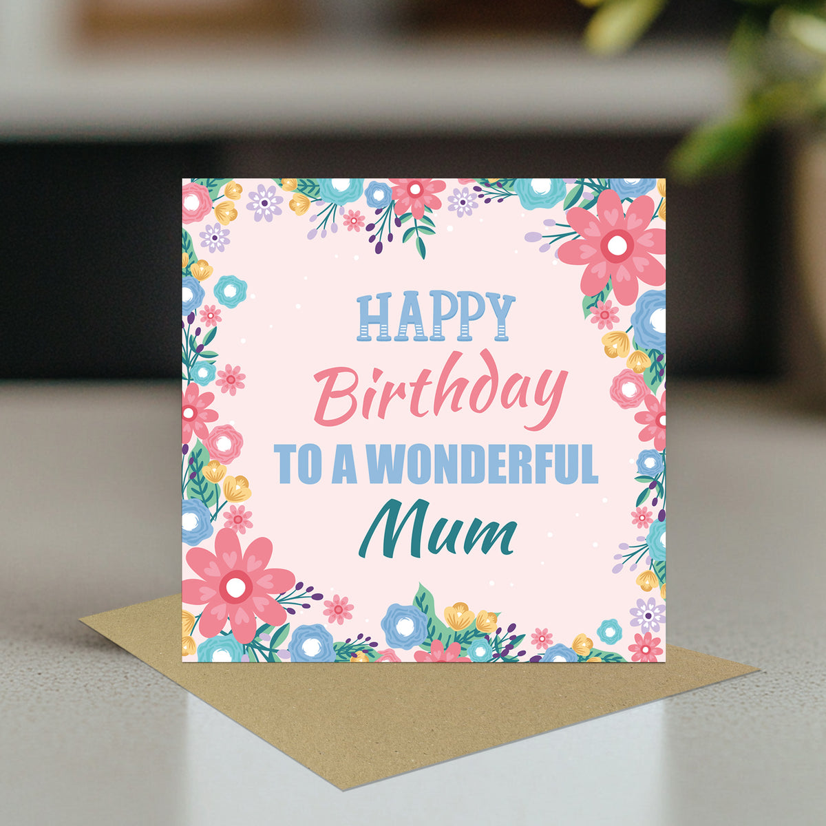 Happy Birthday To A Wonderful Mum Card For Mum Birthday Card