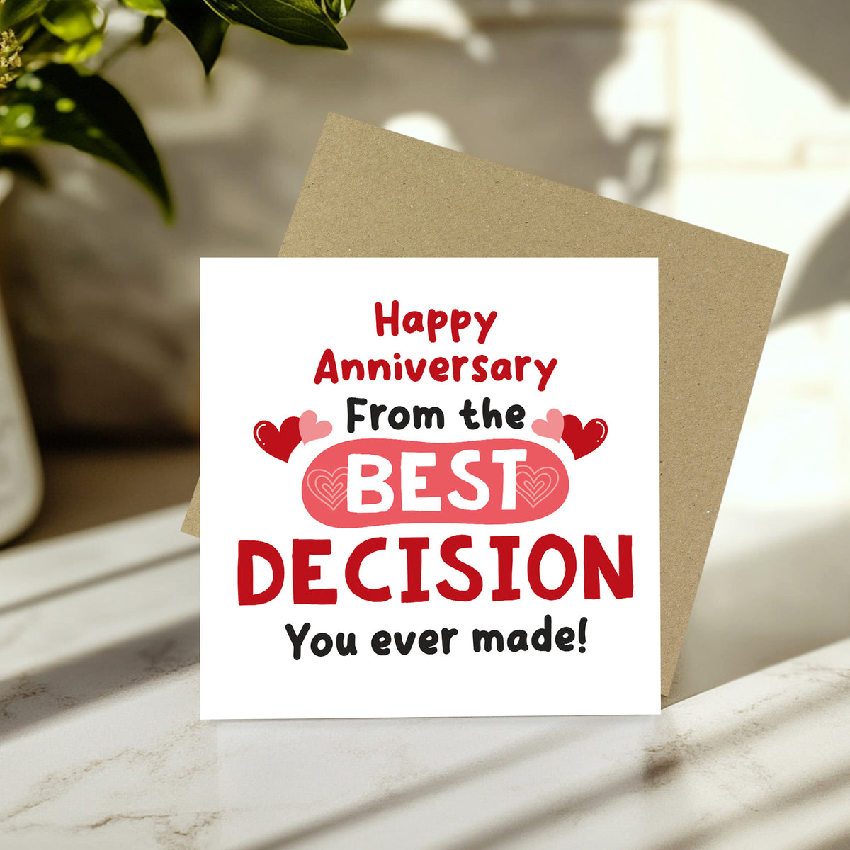 Happy Anniversary From The Best Decision You Ever Made Funny