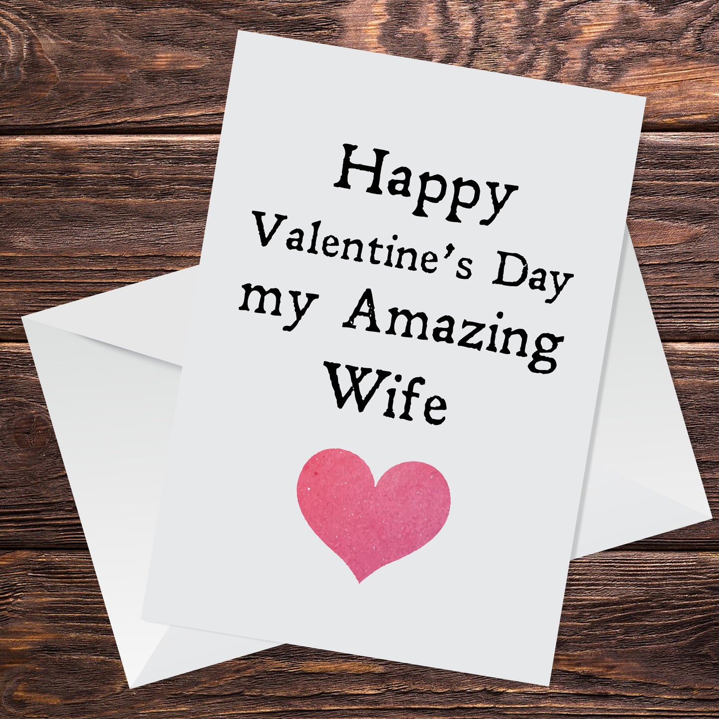 Happy Valentines Day Card For Amazing Wife Valentines Card