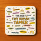 Funny Teacher Gift Teacher Coaster The Best Tiny Human Tamer