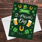 Happy St Patricks Day Greeting Card For Him Her Friends