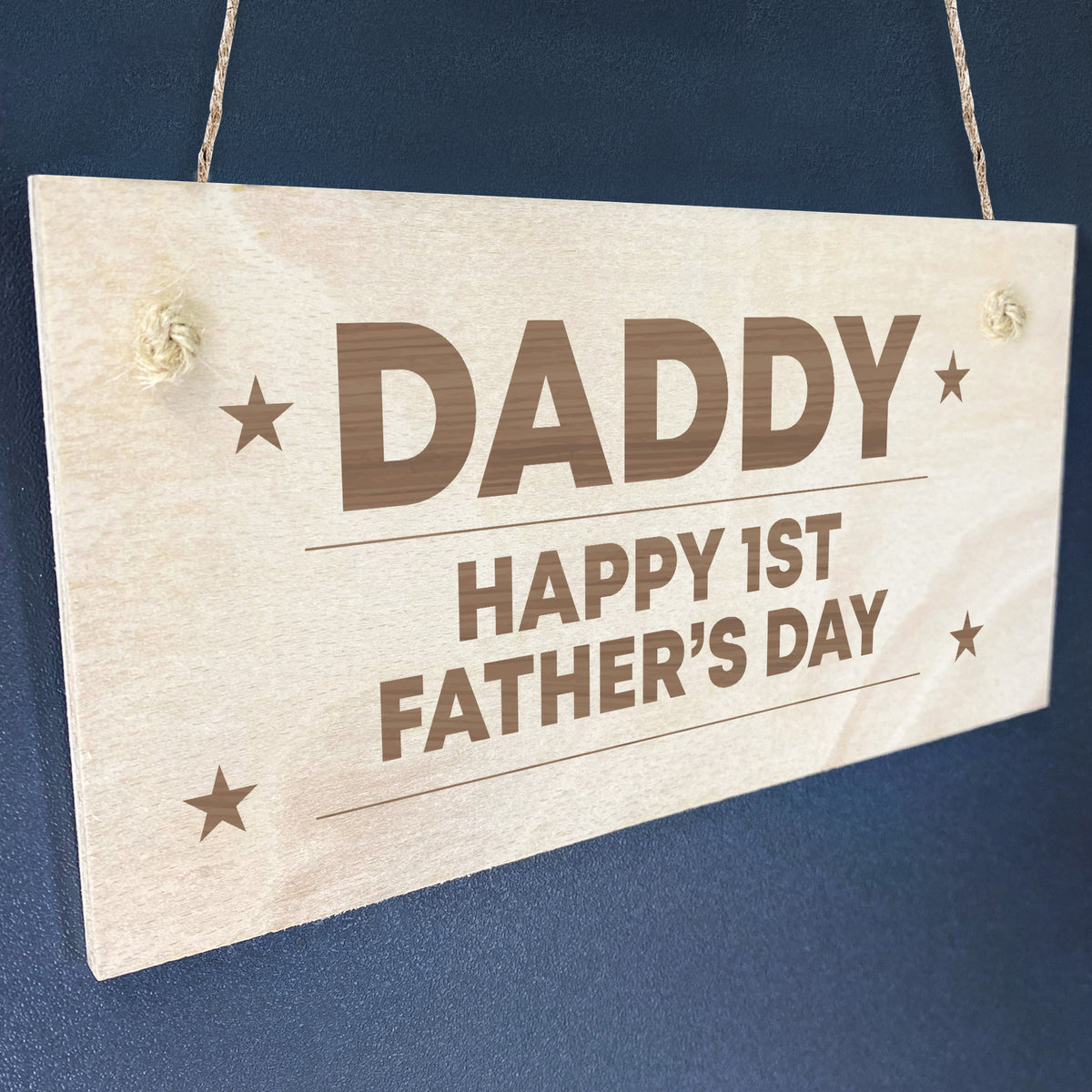 Daddy First Fathers Day Wooden Sign Gift For Dad 1st Fathers Day
