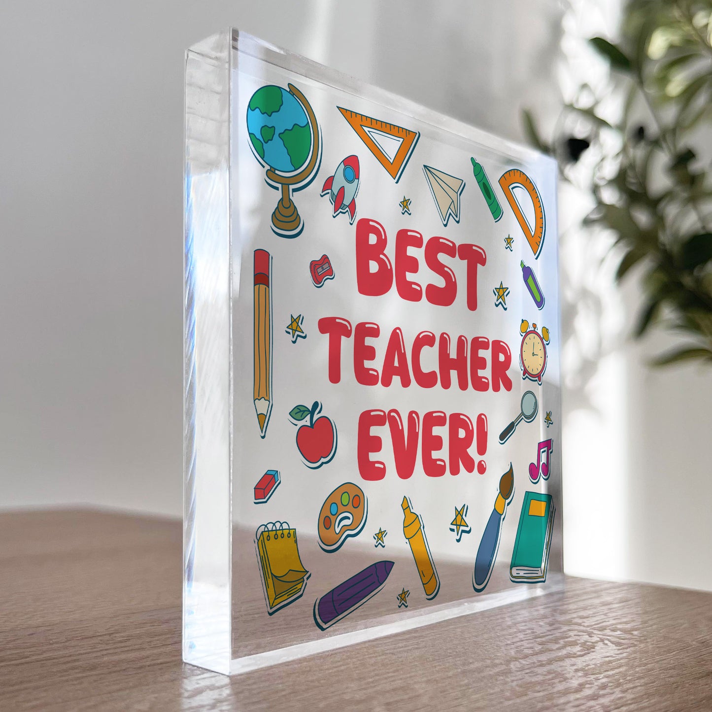 End Of Term Gift For Best Teacher Ever Freestanding Block