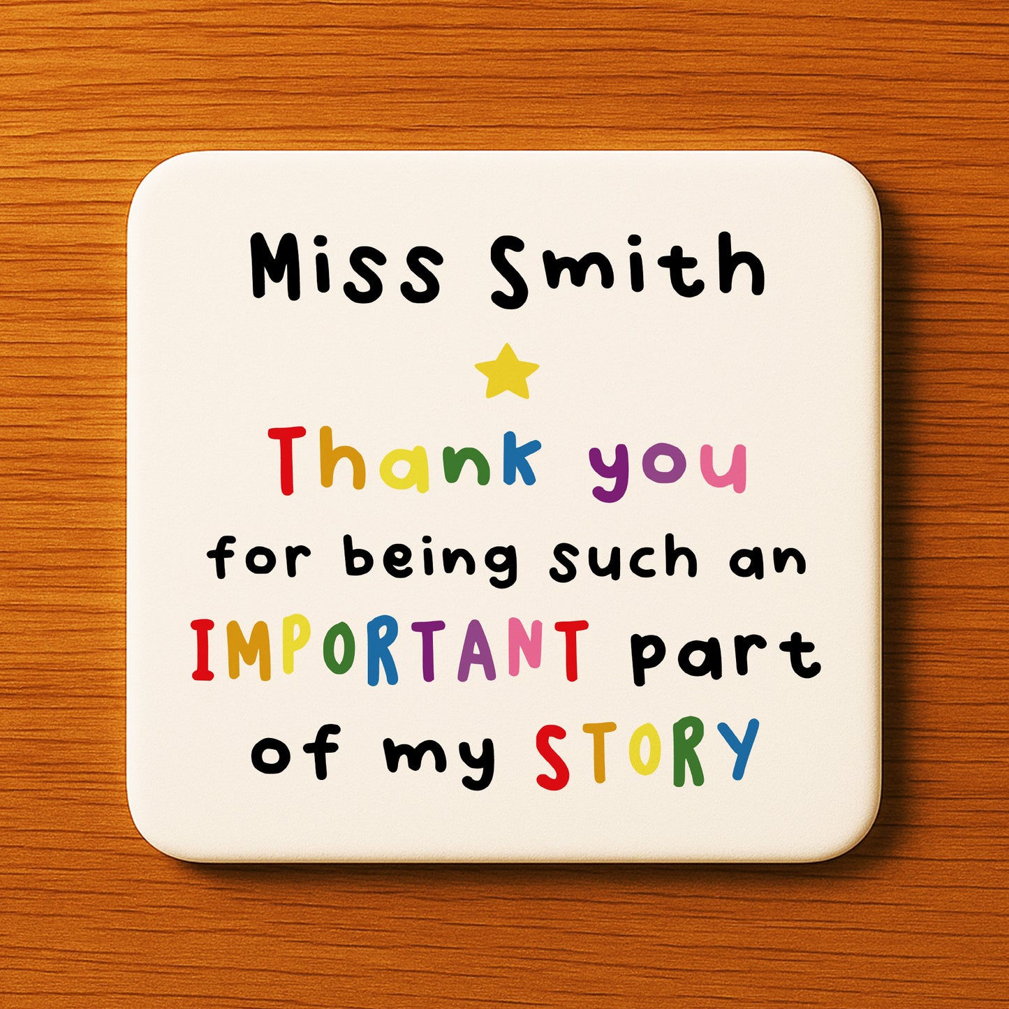 PERSONALISED Teacher Coaster Important Part Of My Story