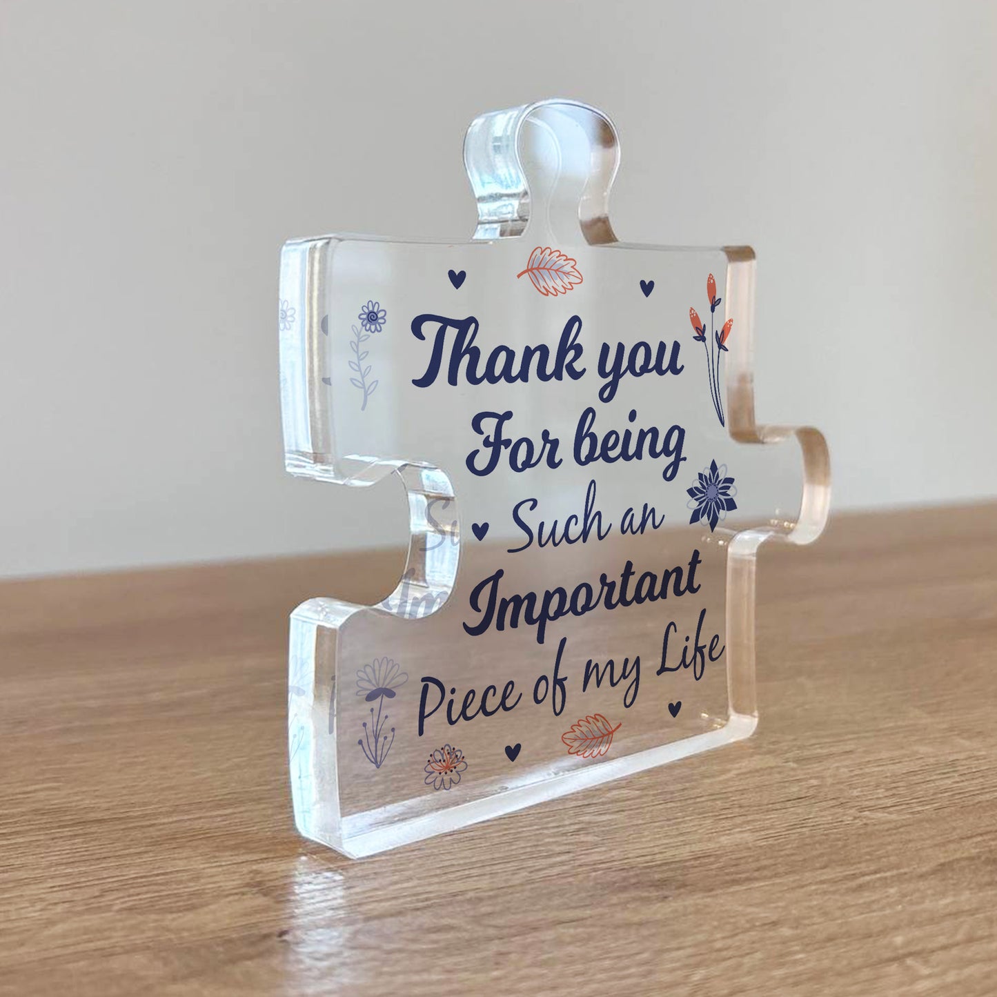 Thank You For Being Such An Important Part Of My Life Gift