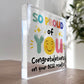 SO PROUD OF YOU Gift For Daughter Son Acrylic Block GCSE Results