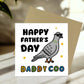Funny Card For Dad For Fathers Day DADDY COO Card With Envelope