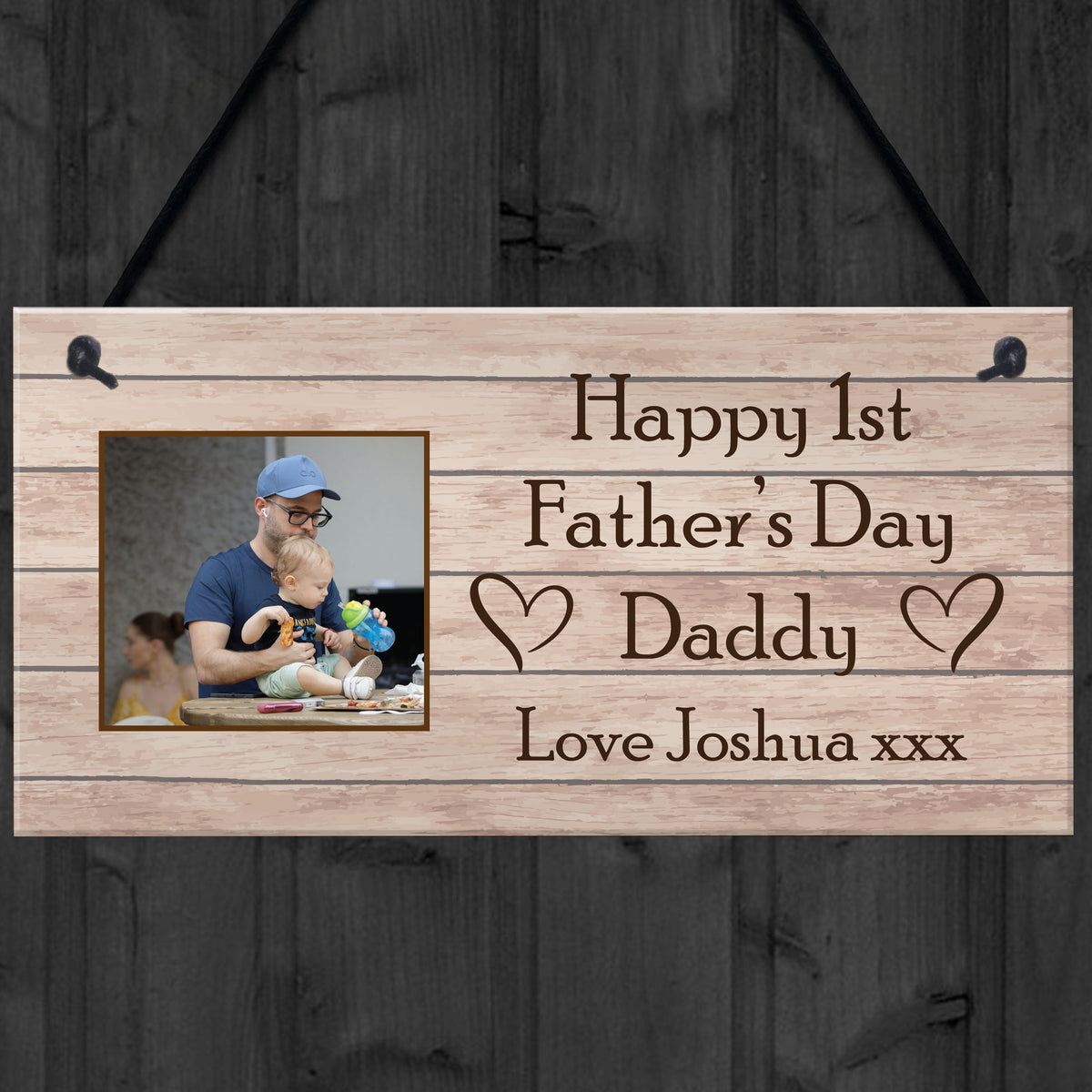 Happy First Fathers Day Daddy Gift From Daughter Son Sign