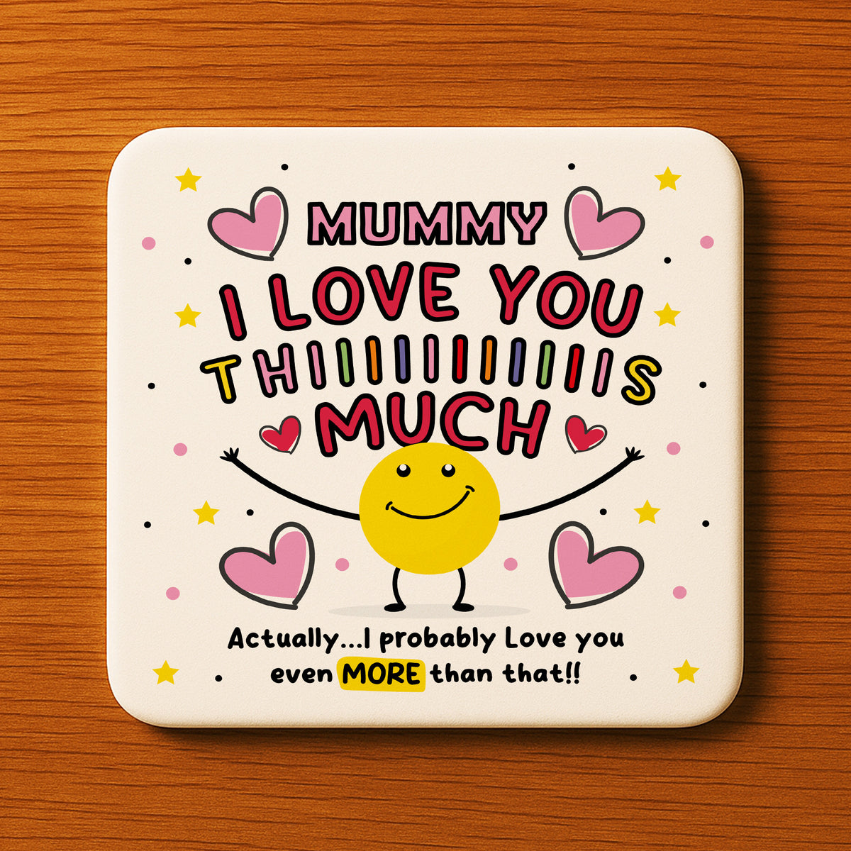 Mummy Coaster I Love You This Much Mummy Gift For Birthday