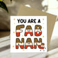 You Are A FAB NAN Card Happy Birthday Card For Nan From Grandson