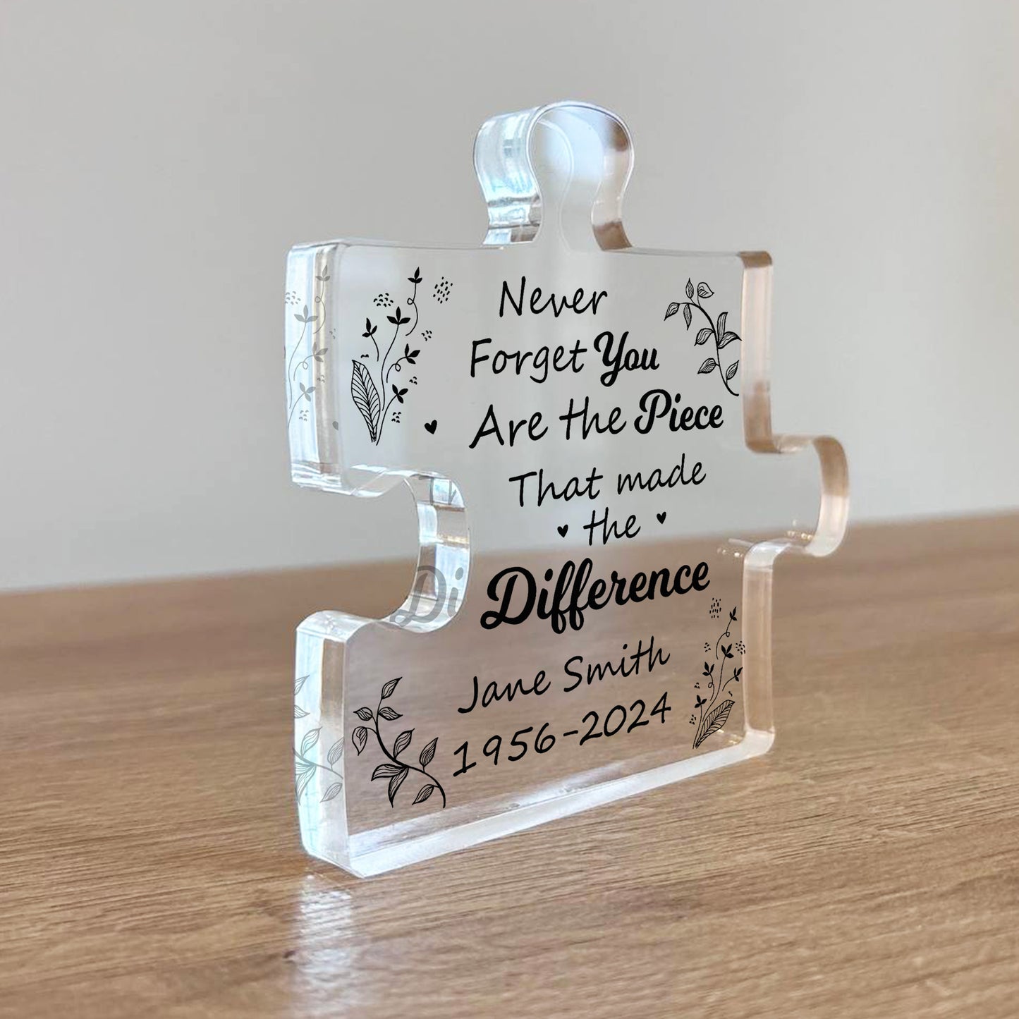 Piece That Made The Difference Memorial Gift For Mum Dad Nan