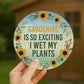 Funny Novelty Garden Sign For OutsideGardening So Exciting