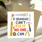 Funny Birthday Card For Grandad Cant Fix It No One Can Card