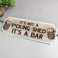 Novelty Home Bar Sign Funny Garden Bar Plaque Man Cave Garage
