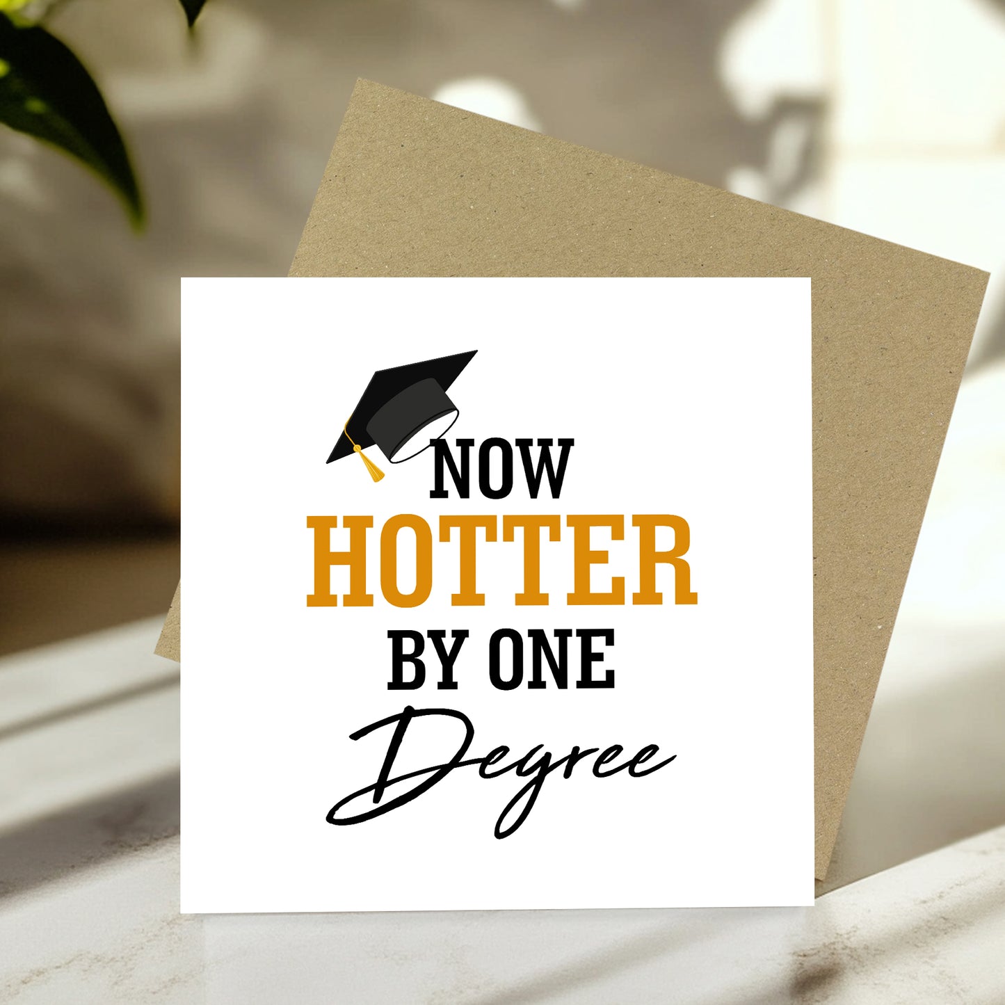 Funny Graduation Card For Daughter Son Now Hotter By One Degree