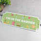 Garden Sign For Outside Garden Shed Gardener Patio Summer House