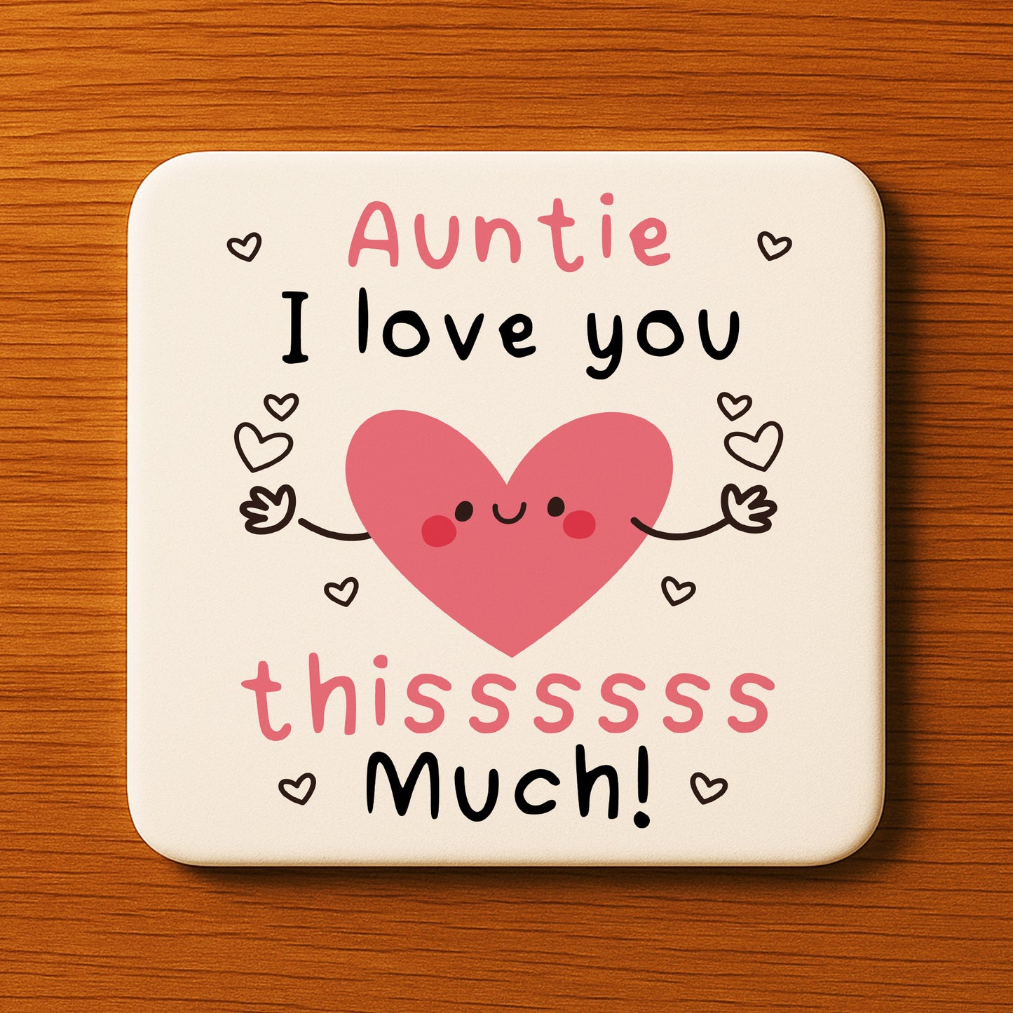 Auntie Coaster I Love You This Much Auntie Gift For Birthday
