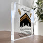 Hajj Mubarak Acrylic Plaque Gift Umrah Mubarak Gifts Kaaba