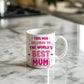 World's Best Mum Mug Mum Mug Gifts For Mum Birthday Mothers Day