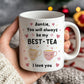 Mug For Auntie, Auntie Gift For Birthday, MY BEST TEA Mug, Besti