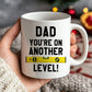 Dad Funny Ceramic Mug On Another Level DIY Gift Fathers Day