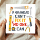Funny Birthday Card For Grandad Cant Fix It No One Can Card