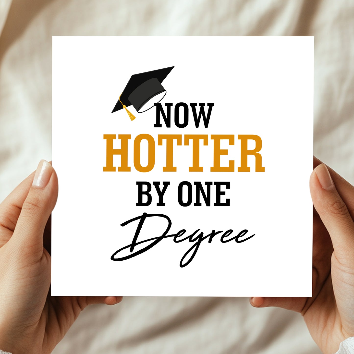 Funny Graduation Card For Daughter Son Now Hotter By One Degree
