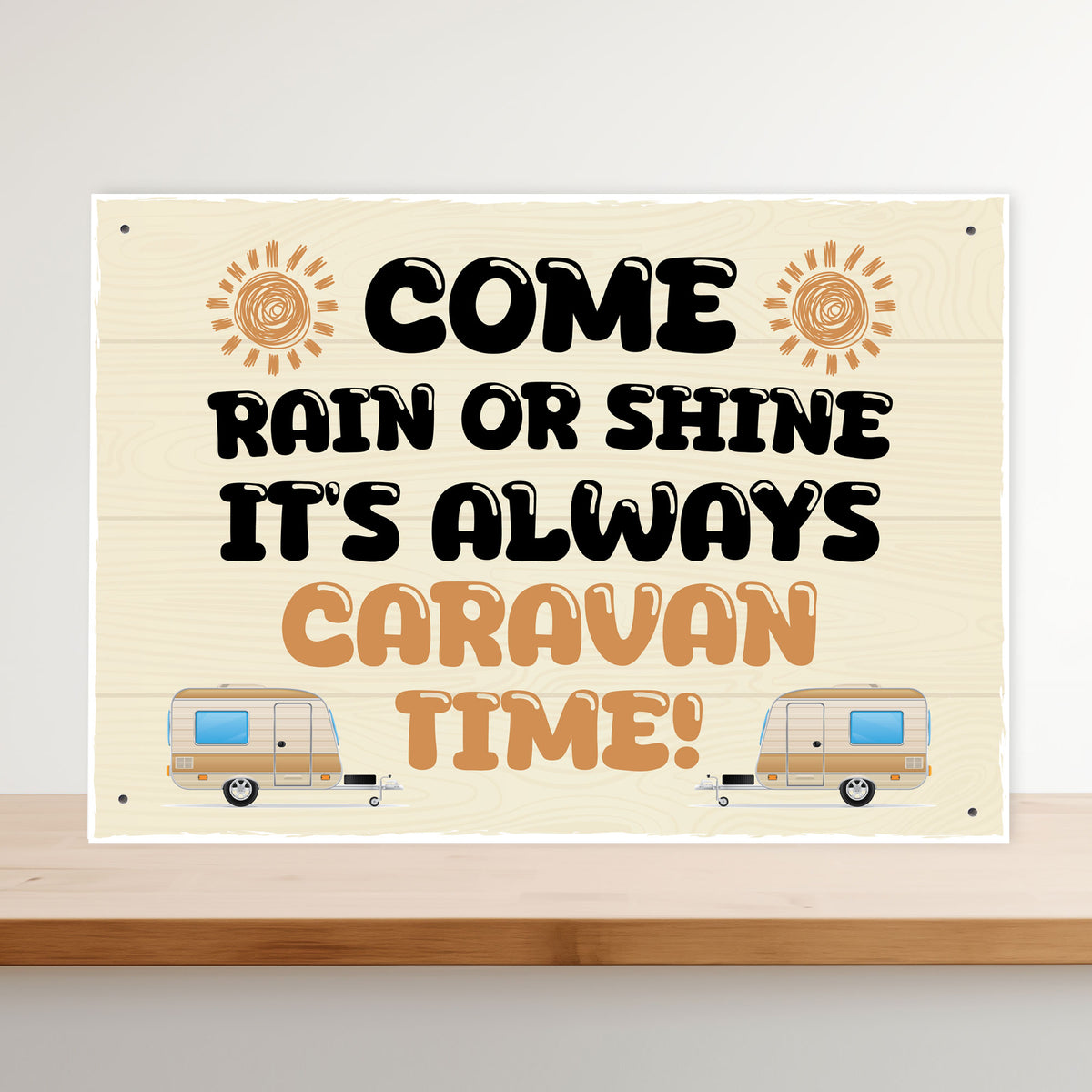 Its Caravan Time Funny Hanging Wall Door Sign For Caravan