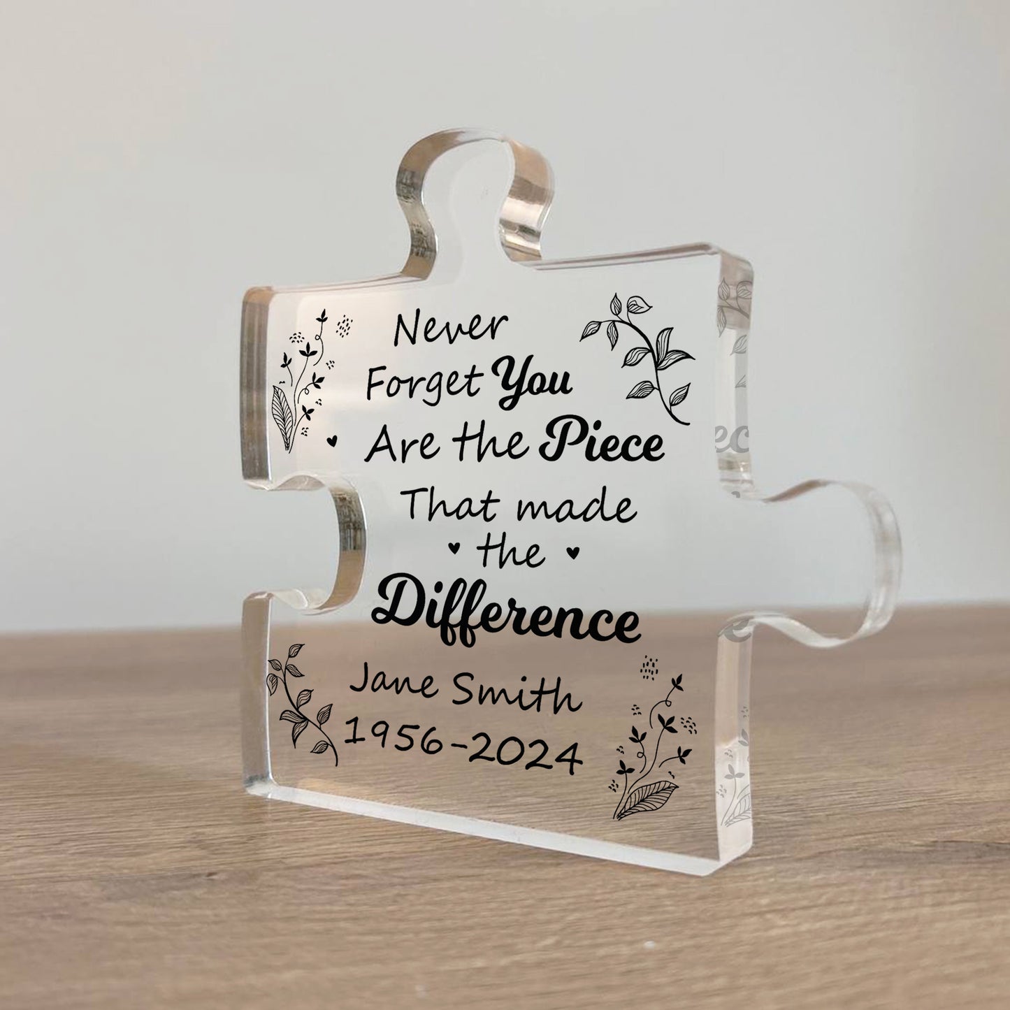 Piece That Made The Difference Memorial Gift For Mum Dad Nan