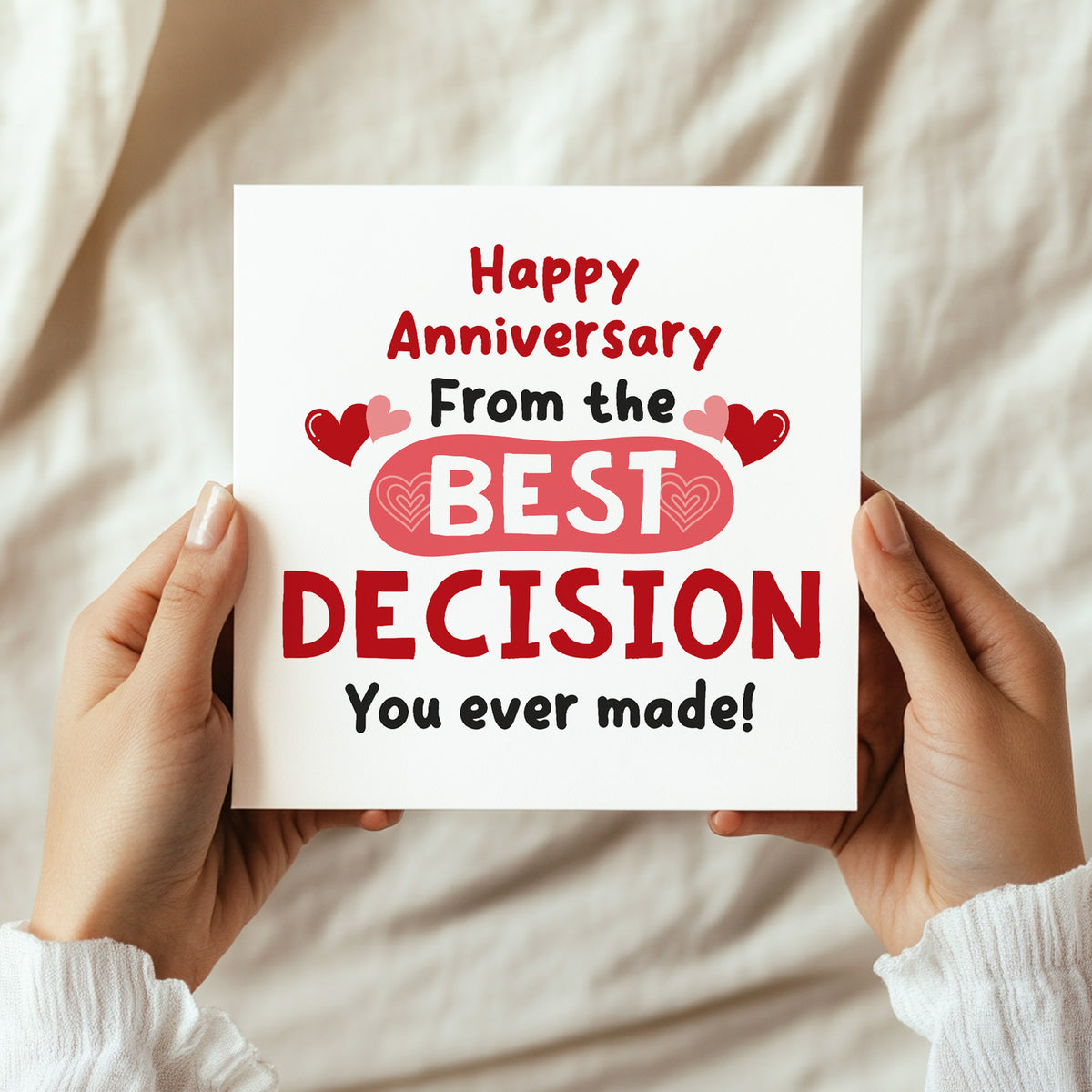 Happy Anniversary From The Best Decision You Ever Made Funny