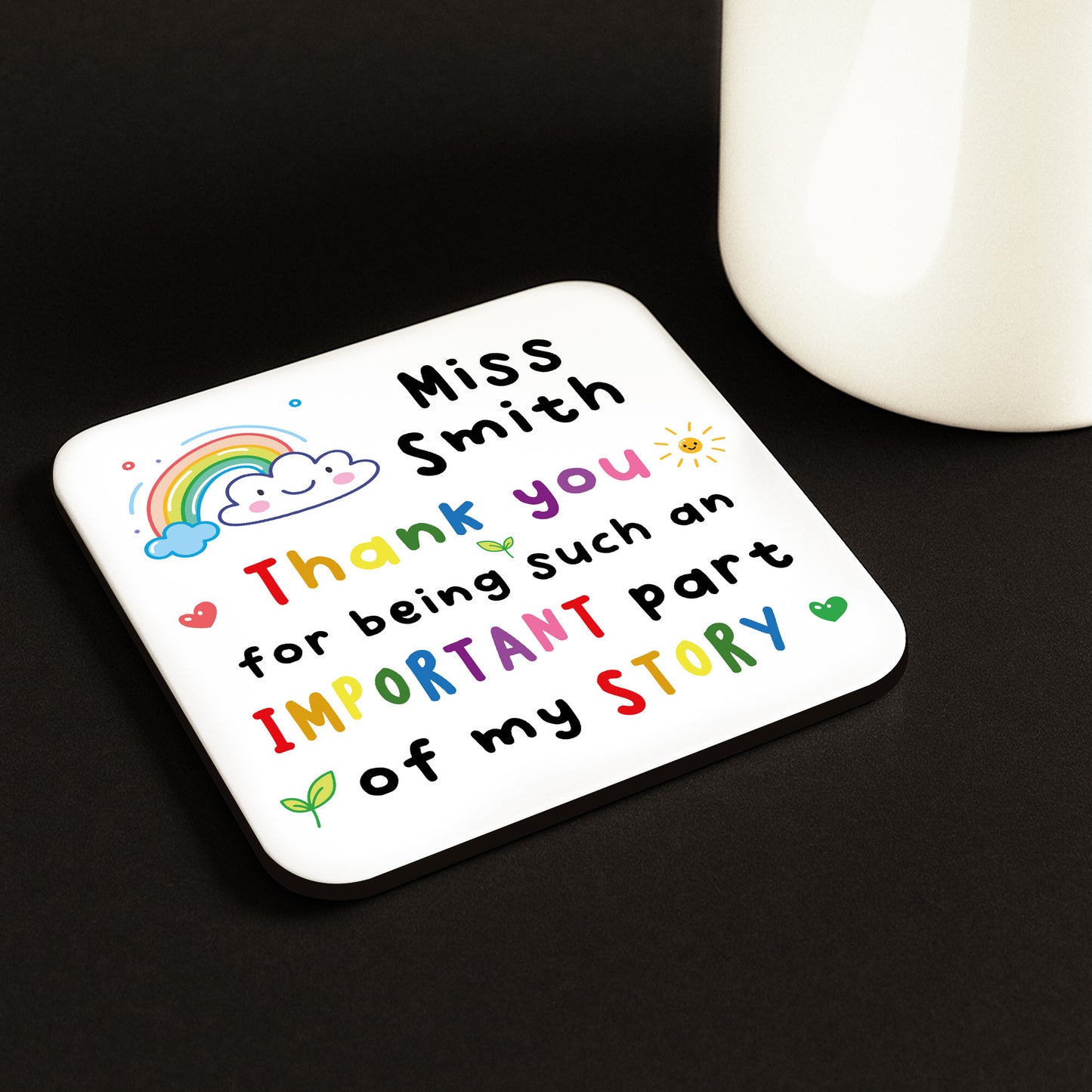 Teacher Coaster PERSONALISED Important Part Of My Story