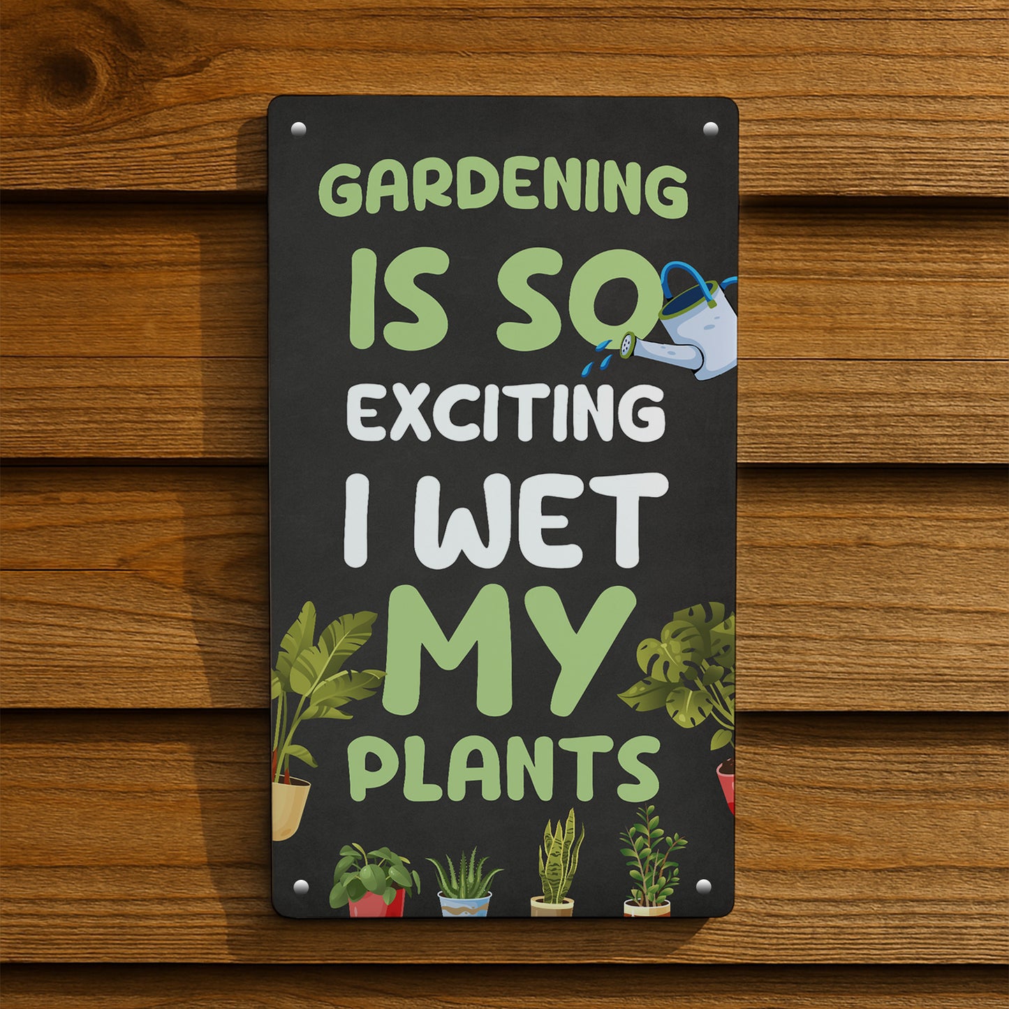 Funny Joke Garden Sign For Outdoors Wet My Plants Funny Gifts