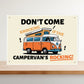 Funny Campervan Sign Dont Come Knocking Sign Campervan Decor