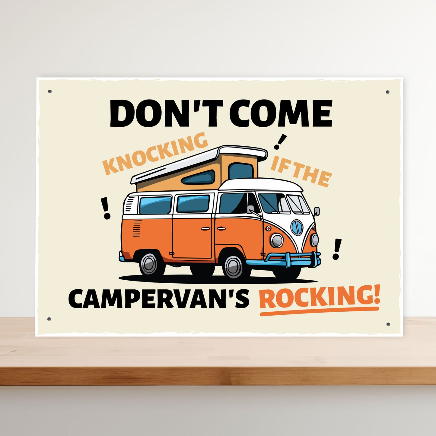Funny Campervan Sign Dont Come Knocking Sign Campervan Decor