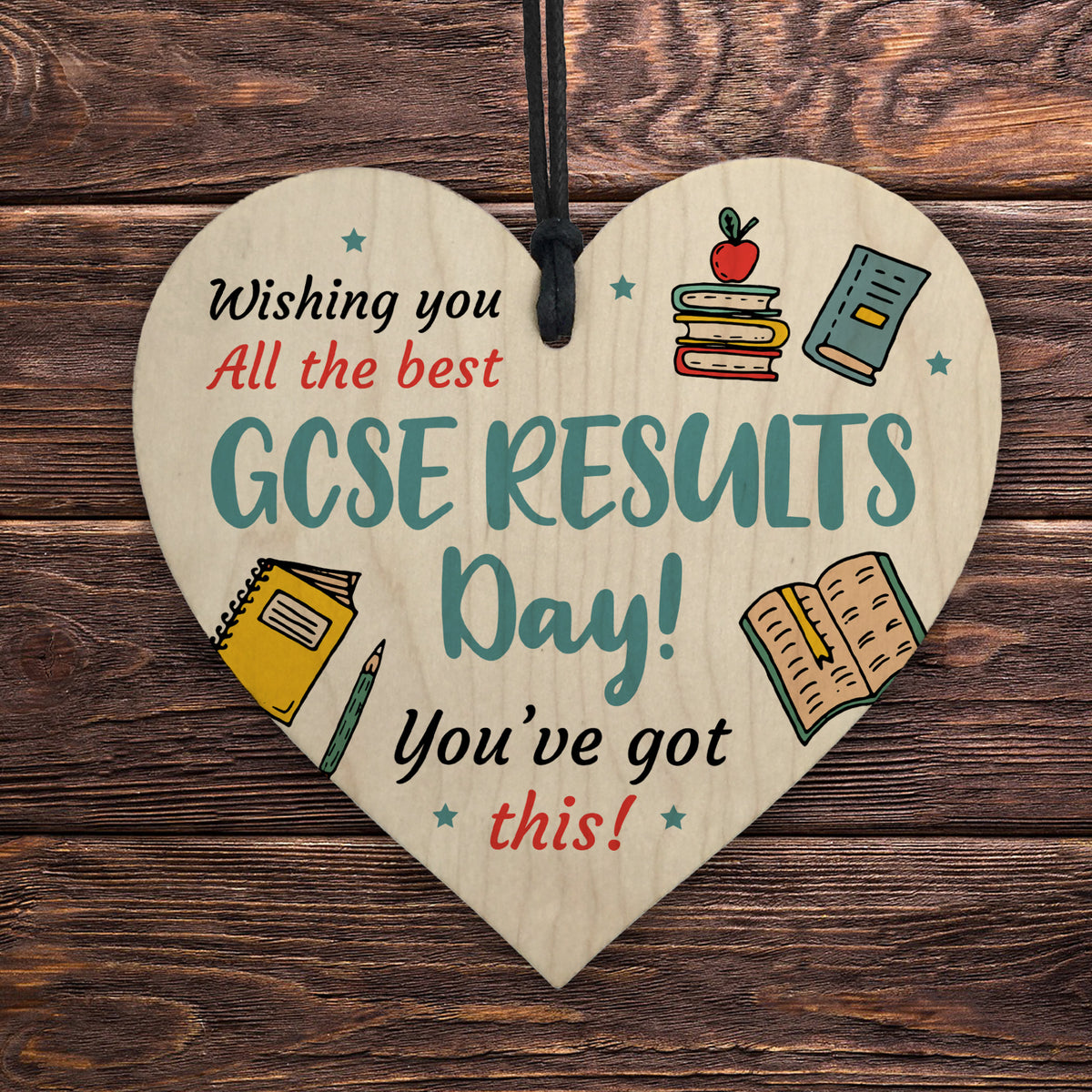GCSE Results Day Wishing You The Best Wooden Heart GCSE Results