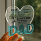Dad Gifts For Dad Acrylic Heart Plaque 10cm x 10cm Dad Birthday