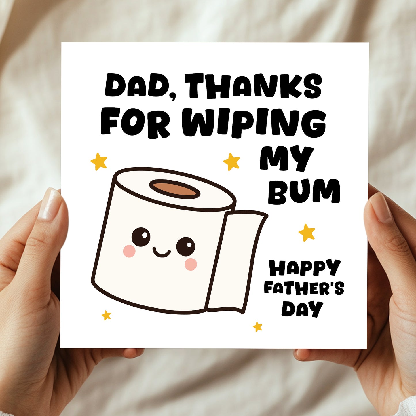 Funny Fathers Day Card For Dad Thanks For Wiping My Bum Card