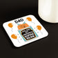 Funny Gift For Dad MY FAVOURITE HUMAN BEAN Coaster Gift For Dad
