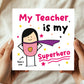 Card For Teacher Thank You Card My Superhero Card For Women