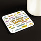 Funny Teacher Gift Teacher Coaster The Best Tiny Human Tamer